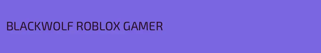BLACKWOLF ROBLOX GAMER